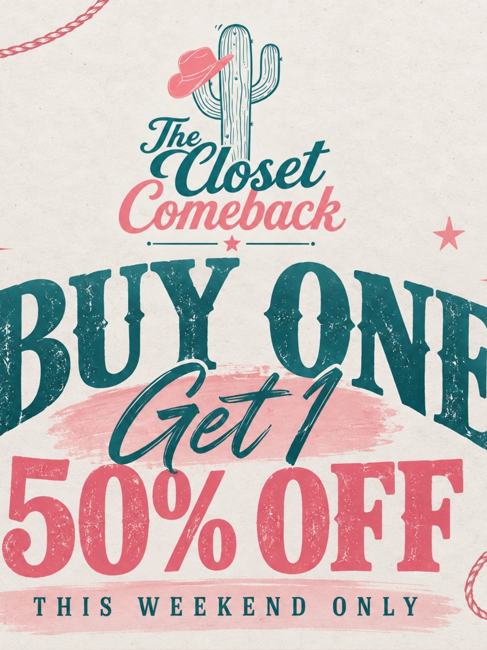 Buy one get one 50% off Oct 2-4 ONLY